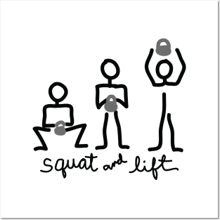 Squat and lift Posters and Art